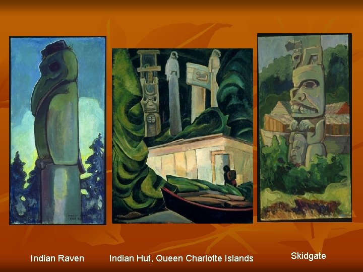 Indian Raven Indian Hut, Queen Charlotte Islands Skidgate 