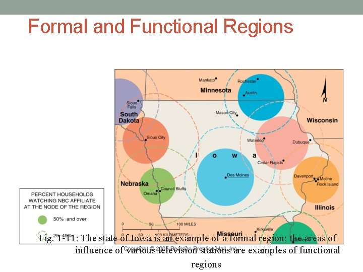 Formal and Functional Regions Fig. 1 -11: The state of Iowa is an example