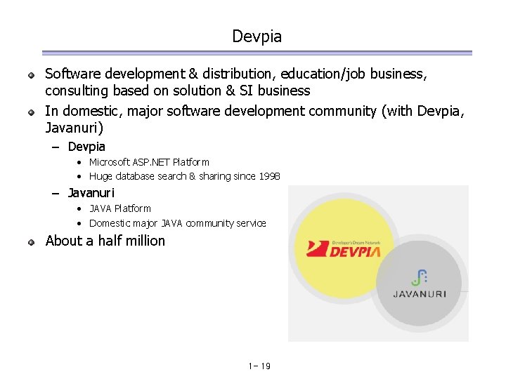 Devpia Software development & distribution, education/job business, consulting based on solution & SI business