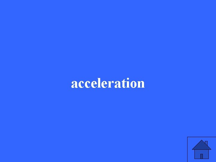 acceleration 