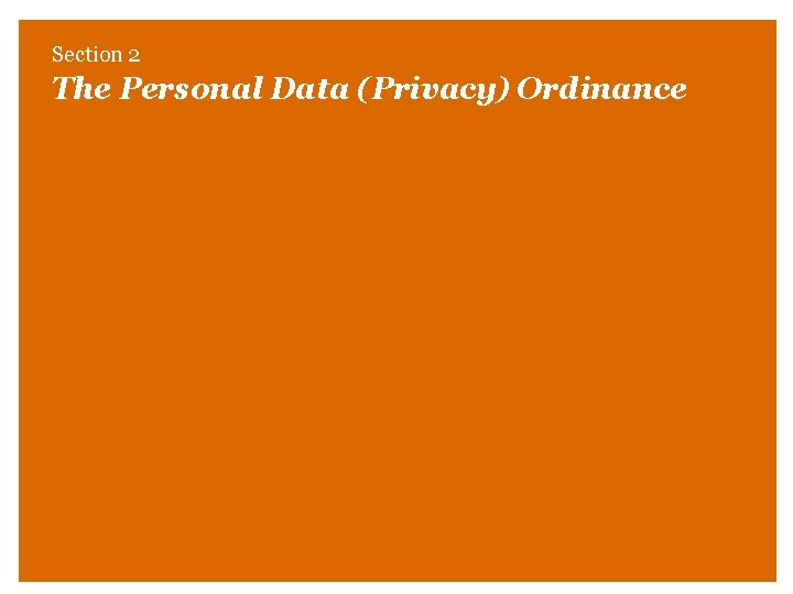 Section 2 The Personal Data (Privacy) Ordinance 
