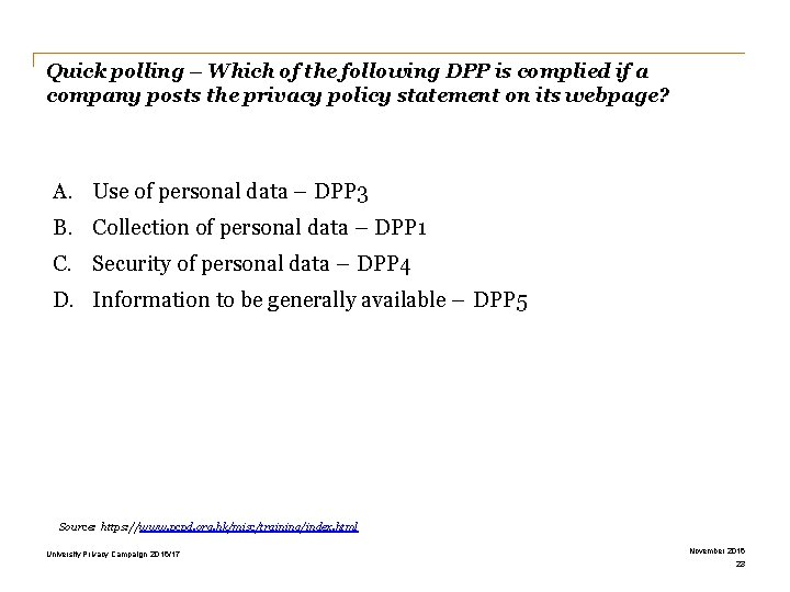 Quick polling – Which of the following DPP is complied if a company posts