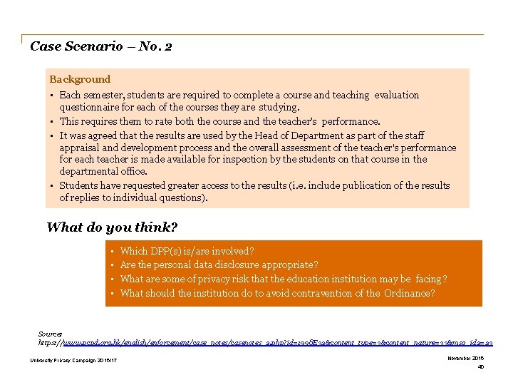 Case Scenario – No. 2 Background • Each semester, students are required to complete