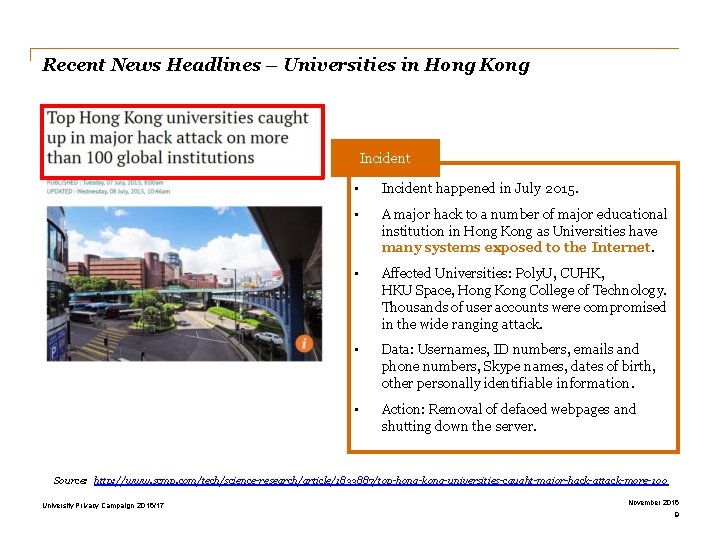 Recent News Headlines – Universities in Hong Kong Incident • Incident happened in July