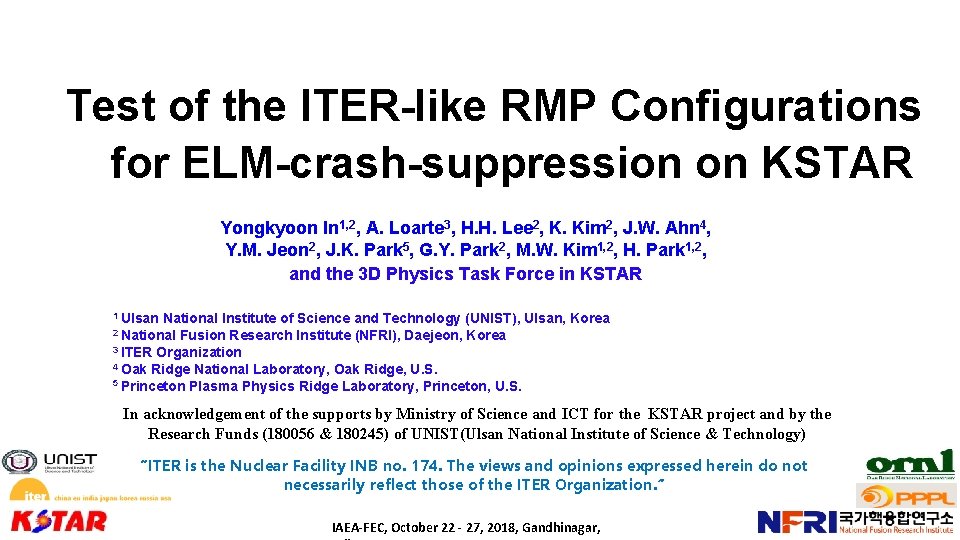 Test of the ITER-like RMP Configurations for ELM-crash-suppression on KSTAR Yongkyoon In 1, 2,