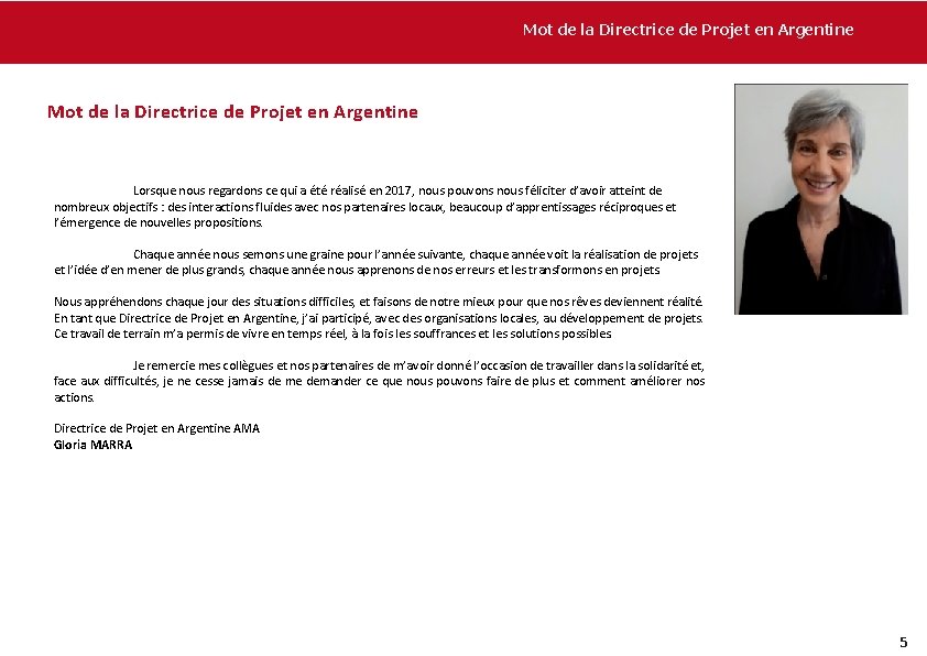 Mot de la Directrice de Projet en Argentine Lorsque nous regardons ce qui a