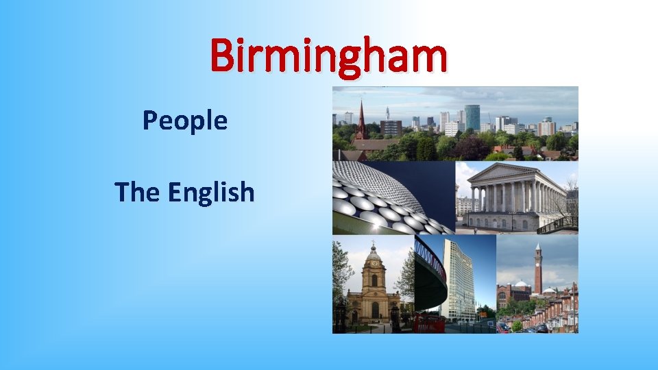 Birmingham People The English 