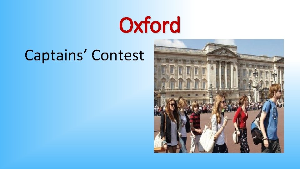 Oxford Captains’ Contest 
