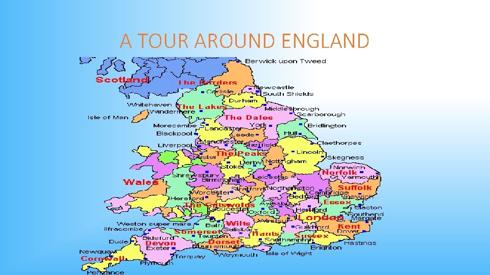 A TOUR AROUND ENGLAND 