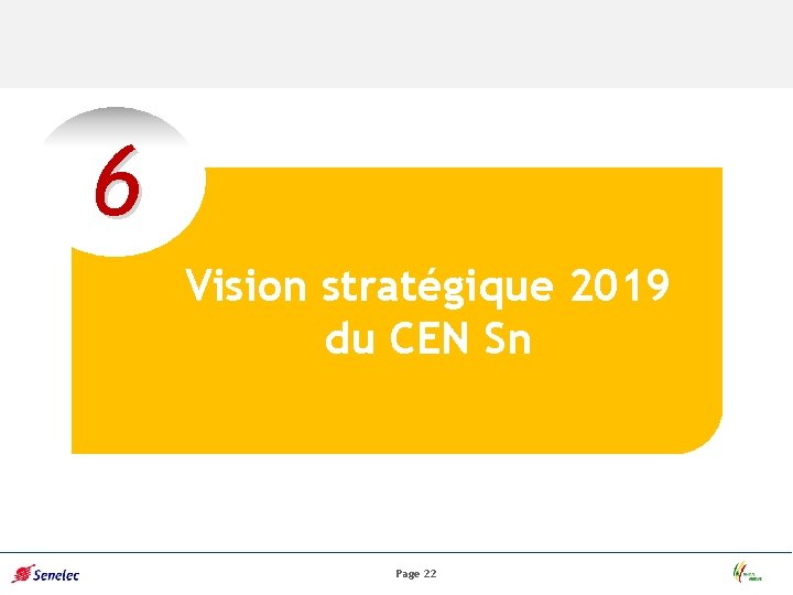 6 Vision stratégique 2019 du CEN Sn Page 22 