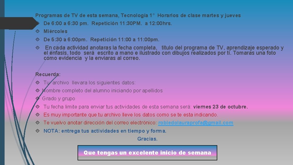 Programas de TV de esta semana, Tecnología 1° Horarios de clase martes y jueves