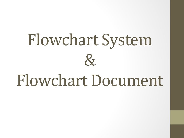 Flowchart System & Flowchart Document 