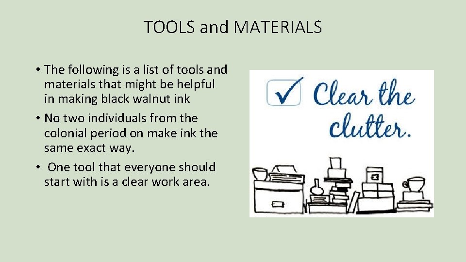 TOOLS and MATERIALS • The following is a list of tools and materials that TOOLS and MATERIALS • The following is a list of tools and materials that