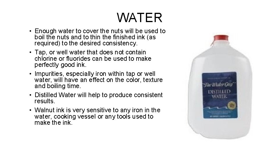 WATER • Enough water to cover the nuts will be used to boil the WATER • Enough water to cover the nuts will be used to boil the