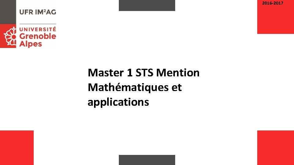 2016 -2017 Master 1 STS Mention Mathématiques et applications 