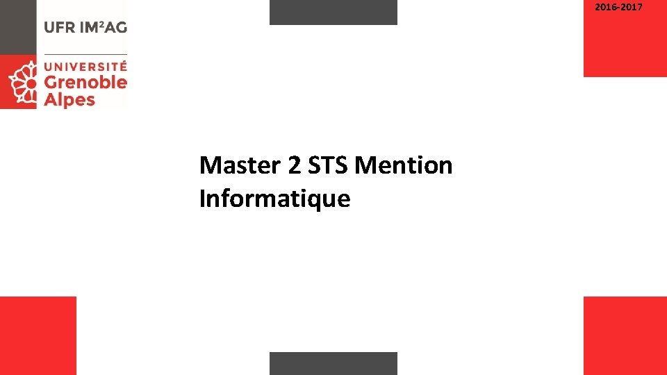 2016 -2017 Master 2 STS Mention Informatique 