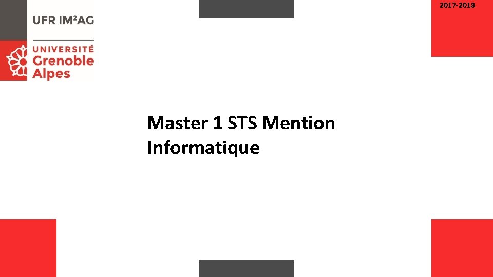 2017 -2018 Master 1 STS Mention Informatique 