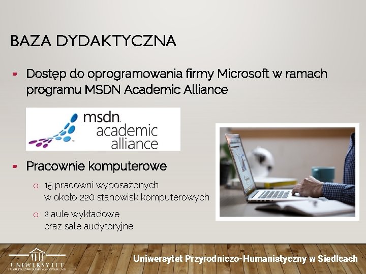 BAZA DYDAKTYCZNA ▰ Dostęp do oprogramowania firmy Microsoft w ramach programu MSDN Academic Alliance