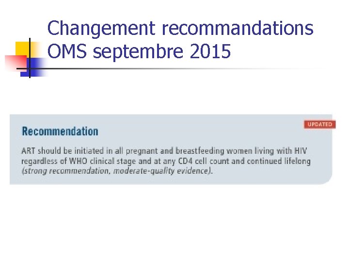 Changement recommandations OMS septembre 2015 