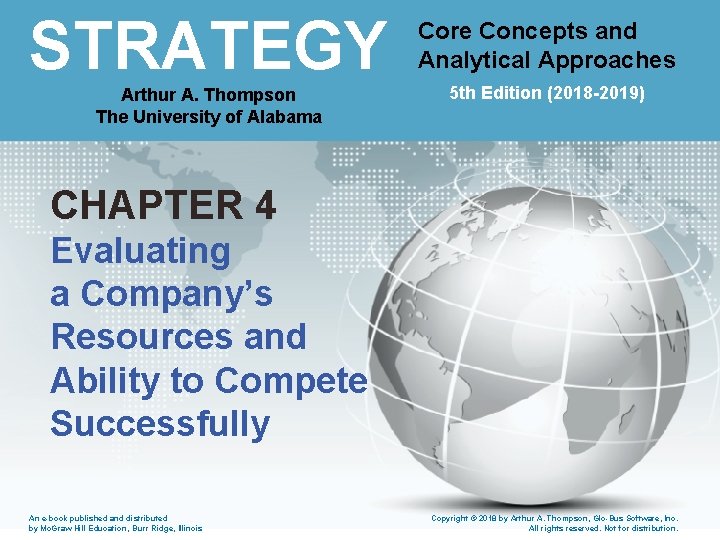 STRATEGY Core Concepts and Analytical Approaches Strategy – Core Concepts and Analytic 5 th