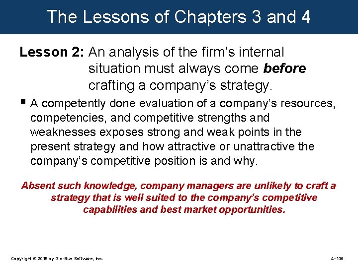 The Lessons of Chapters 3 and 4 Lesson 2: An analysis of the firm’s