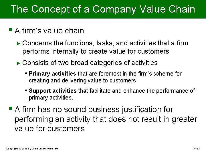 The Concept of a Company Value Chain § A firm’s value chain ► Concerns