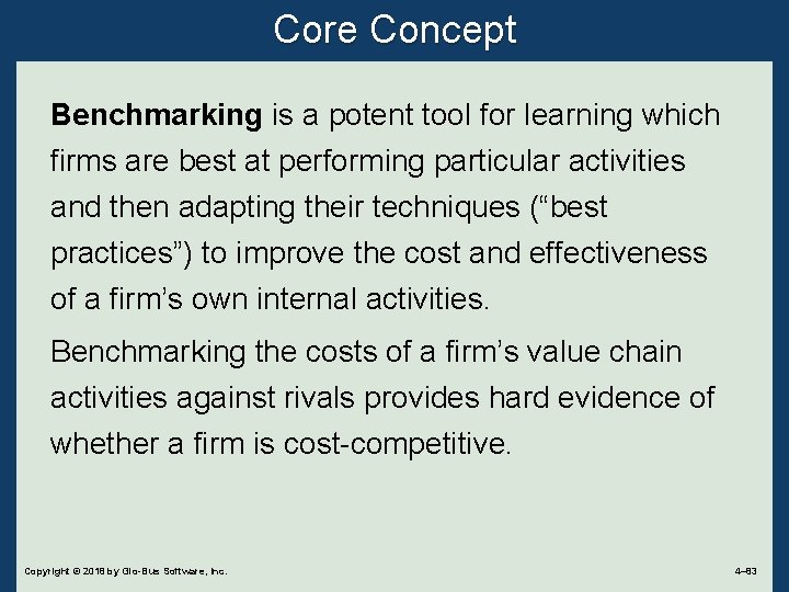 Core Concept Benchmarking is a potent tool for learning which firms are best at