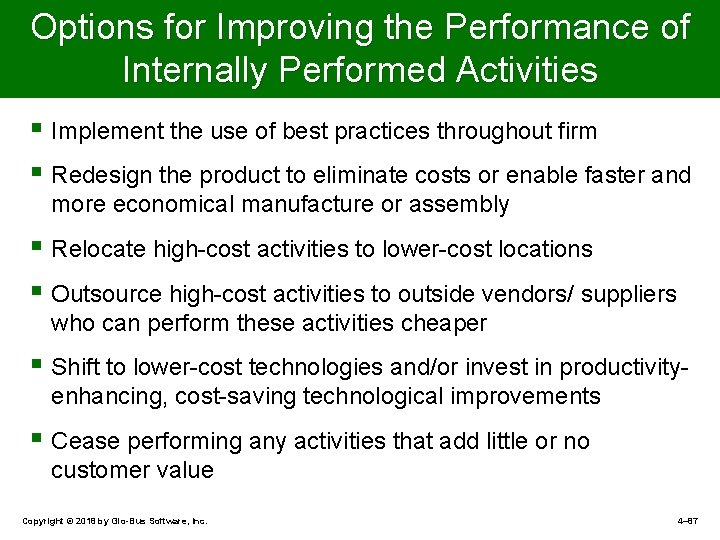 Options for Improving the Performance of Internally Performed Activities § Implement the use of