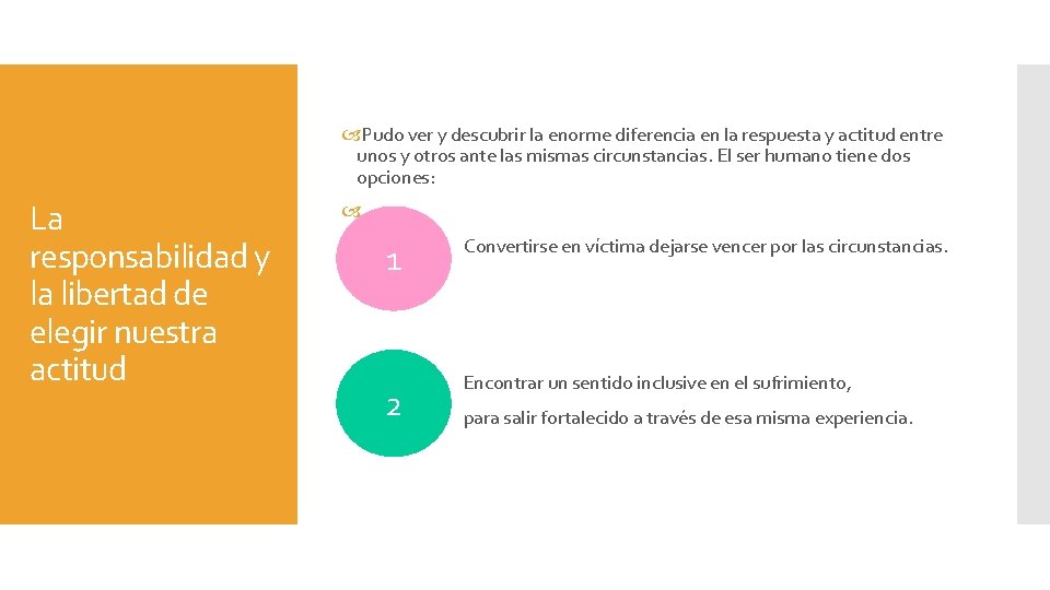 Pudo ver y descubrir la enorme diferencia en la respuesta y actitud entre Pudo ver y descubrir la enorme diferencia en la respuesta y actitud entre