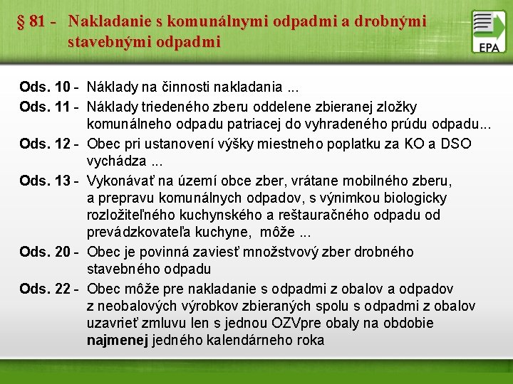 § 81 - Nakladanie s komunálnymi odpadmi a drobnými stavebnými odpadmi Ods. 10 -