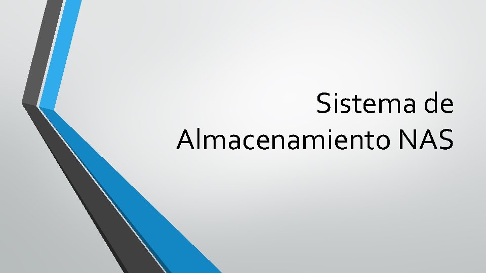 Sistema de Almacenamiento NAS 