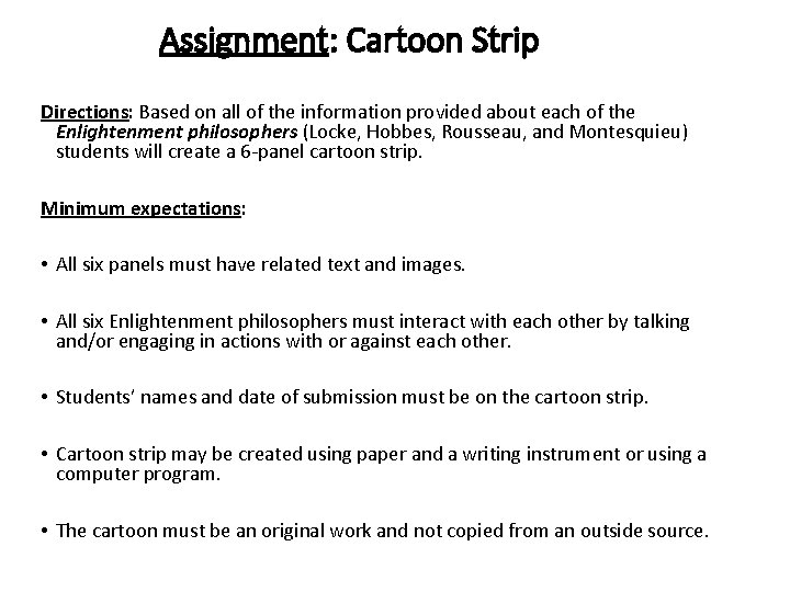 Assignment: Cartoon Strip Directions: Based on all of the information provided about each of