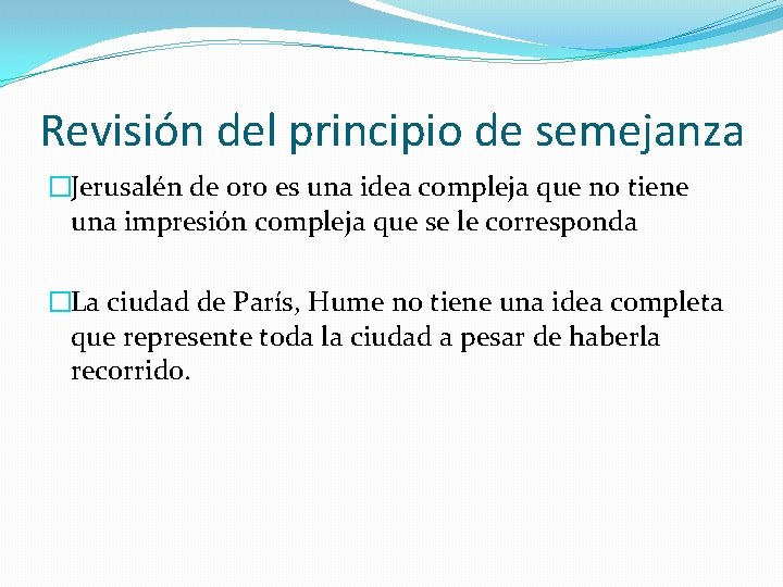 Revisión del principio de semejanza �Jerusalén de oro es una idea compleja que no