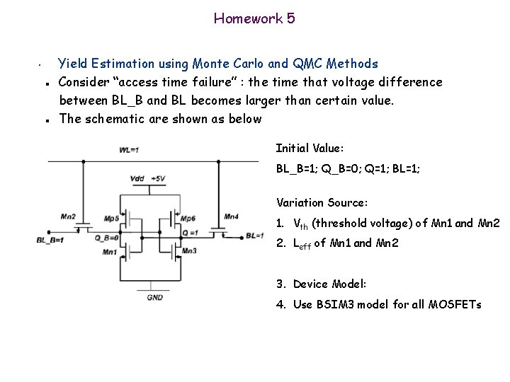 Homework 5 • n n Yield Estimation using Monte Carlo and QMC Methods Consider Homework 5 • n n Yield Estimation using Monte Carlo and QMC Methods Consider