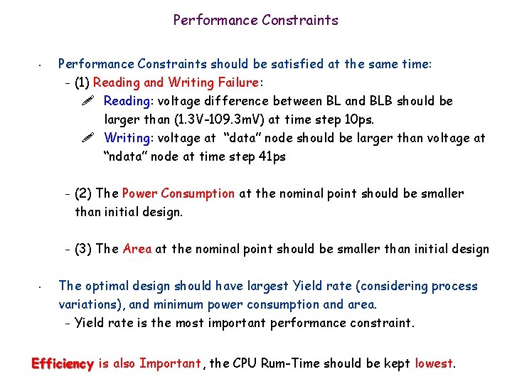 Performance Constraints • • Performance Constraints should be satisfied at the same time: – Performance Constraints • • Performance Constraints should be satisfied at the same time: –