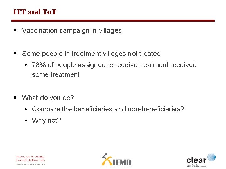 ITT and To. T § Vaccination campaign in villages § Some people in treatment