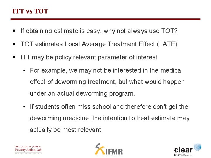 ITT vs TOT § If obtaining estimate is easy, why not always use TOT?