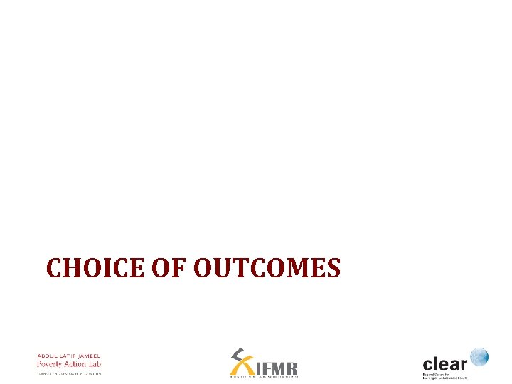 CHOICE OF OUTCOMES 