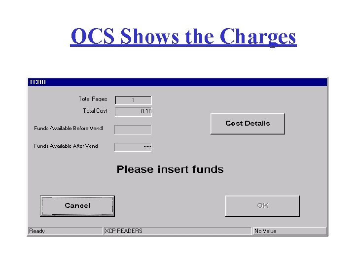 OCS Shows the Charges 