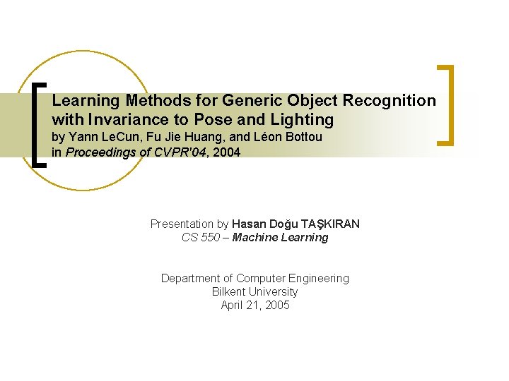 Learning Methods for Generic Object Recognition with Invariance to Pose and Lighting by Yann