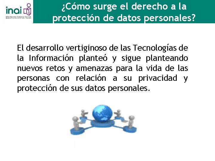 ¿Cómo surge el derecho a la protección de datos personales? El desarrollo vertiginoso de