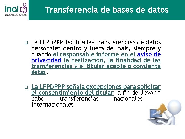 Transferencia de bases de datos q La LFPDPPP facilita las transferencias de datos personales