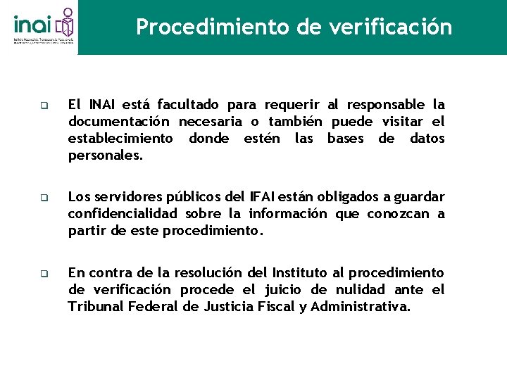 Procedimiento de verificación q El INAI está facultado para requerir al responsable la documentación