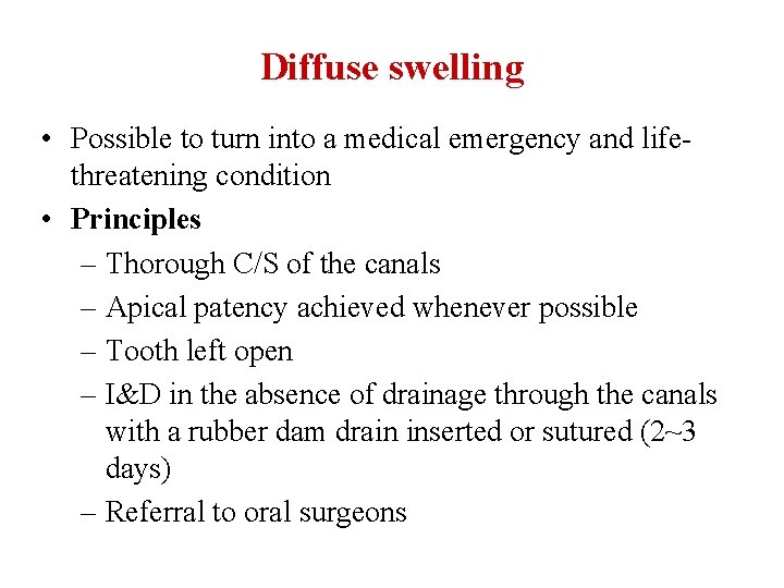 Diffuse swelling • Possible to turn into a medical emergency and lifethreatening condition •