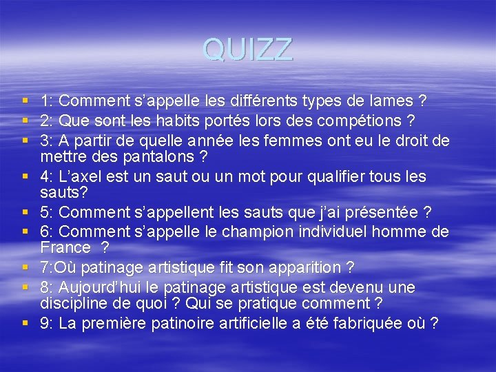 QUIZZ § § § § § 1: Comment s’appelle les différents types de lames QUIZZ § § § § § 1: Comment s’appelle les différents types de lames