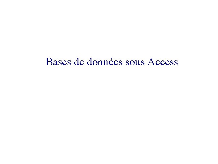 Bases de données sous Access 