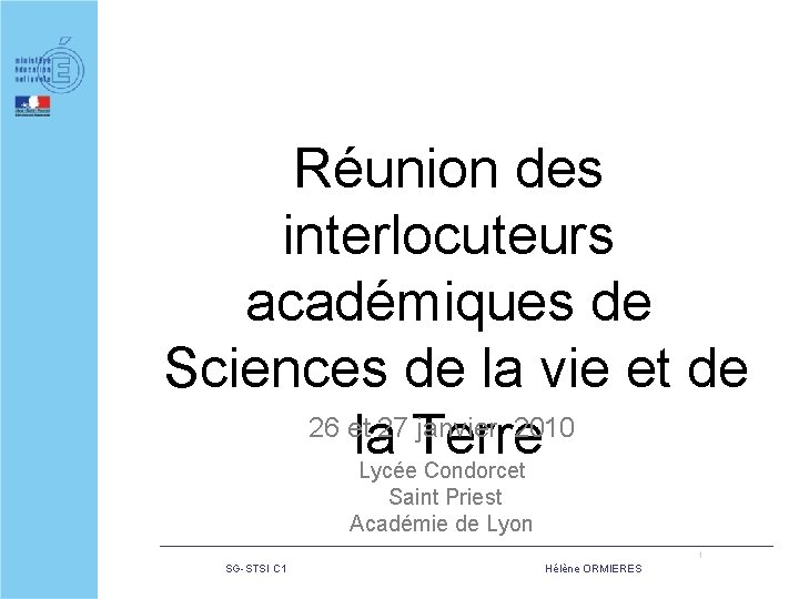  Réunion des interlocuteurs académiques de Sciences de la vie et de 26 et