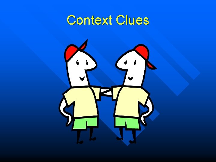 Context Clues 