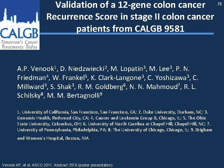 Validation of a 12 -gene colon cancer 71 Recurrence Score in stage II colon