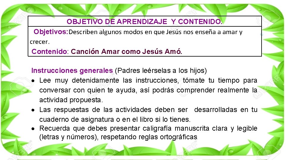 OBJETIVO DE APRENDIZAJE Y CONTENIDO. Objetivos: Describen algunos modos en que Jesús nos enseña